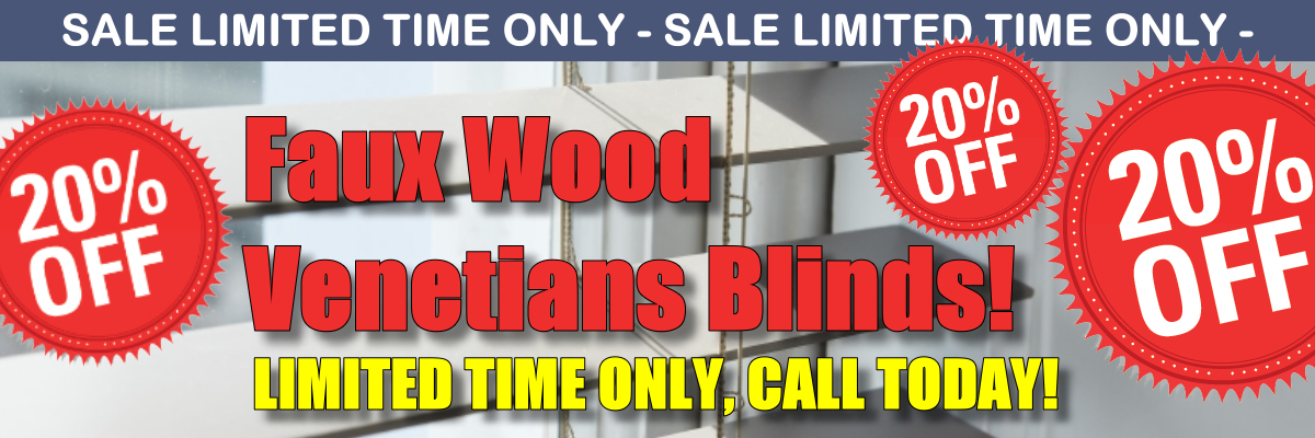 20% OFF Faux Wood Venetians Blinds this Month...</a>